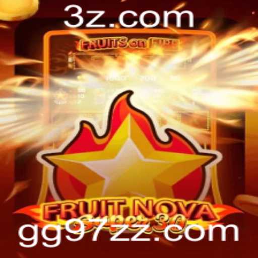 Descubra a Emoção do Jogo FruitrNovaSupe30